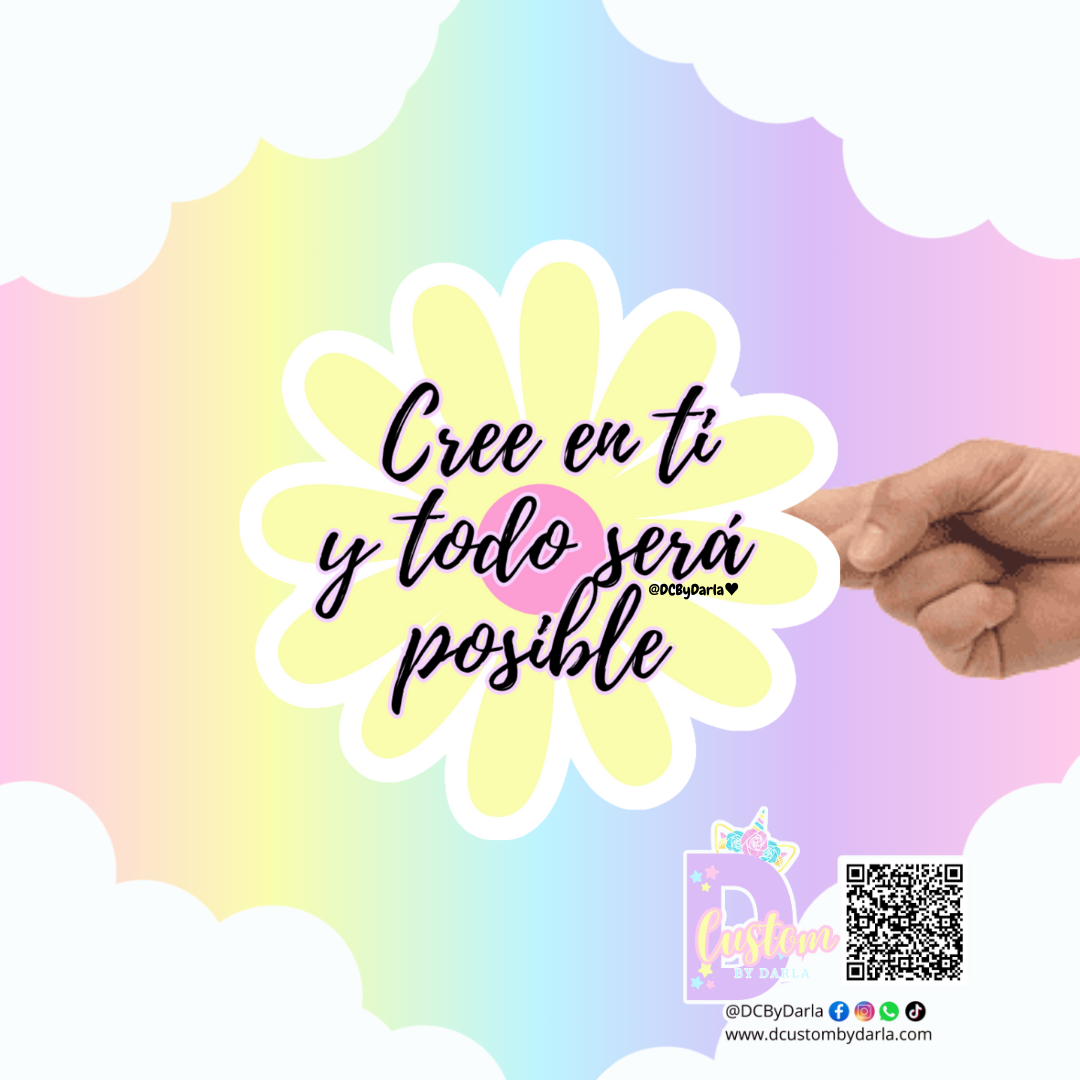 Cree en ti - Sticker -Deslumbra Collection