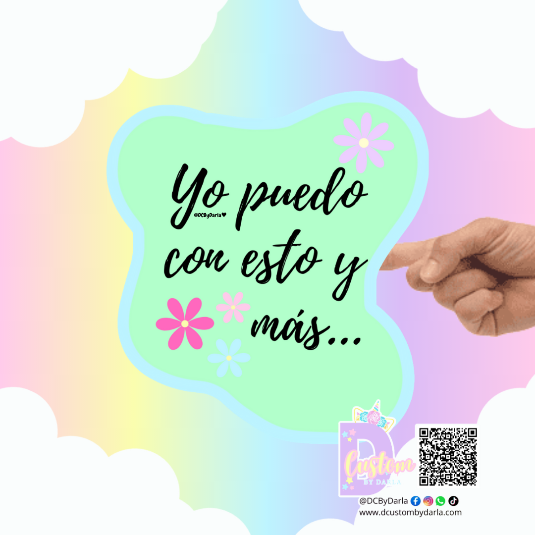 Yo puedo con esto y mas - Sticker -Deslumbra Collection