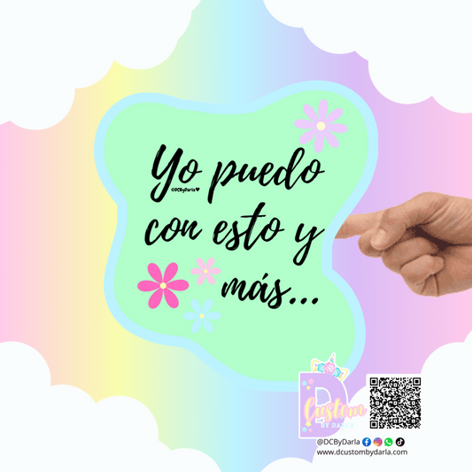 Yo puedo con esto y mas - Sticker -Deslumbra Collection