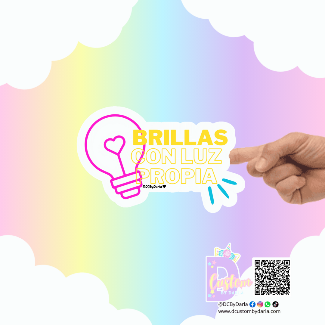 Brillas con luz propia - Sticker -Deslumbra Collection