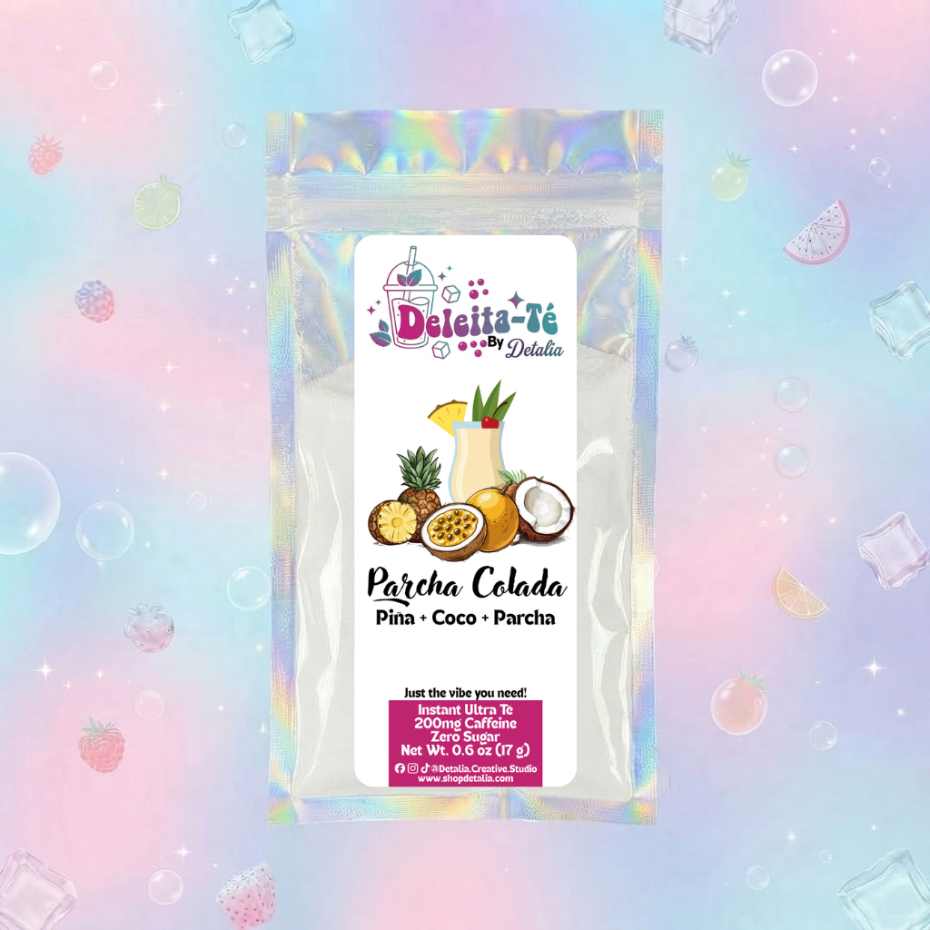 Parcha Colada: Piña + Coco + Parcha (Porción individual) Instant Ultra Té – Deleita-Té By Detalia